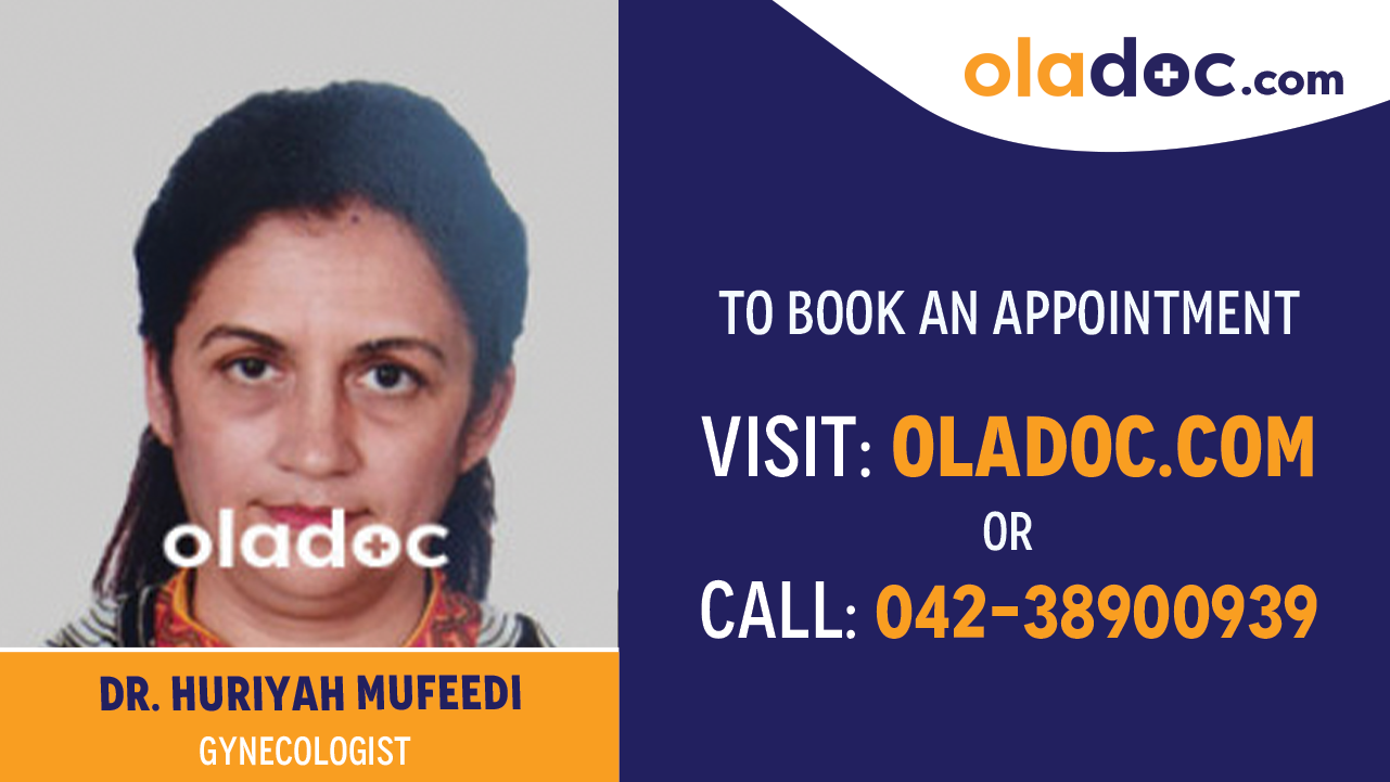 Book appointment with  Dr. Huriyah Mufeedi-best  Gynecologist Karachi